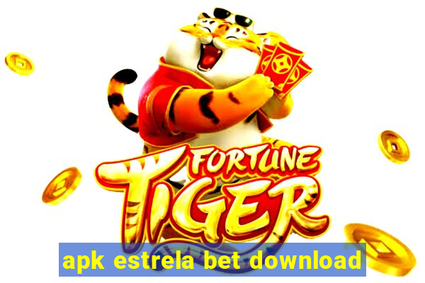 apk estrela bet download